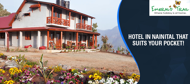 Pocket friendly Hotel in Nainital